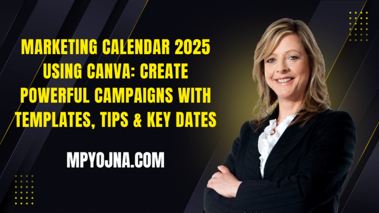 Marketing Calendar 2025 Using Canva Create Powerful Campaigns with Templates, Tips & Key Dates